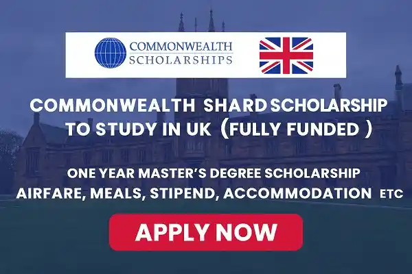Commonwealth Shared Scholarship in UK (Fully Funded)