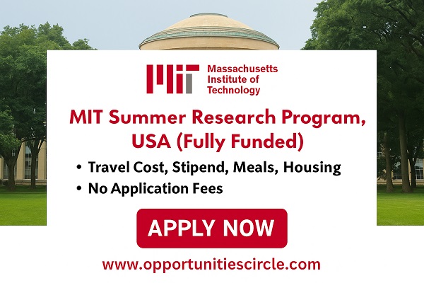 MIT Summer Research Program in USA (Fully Funded)