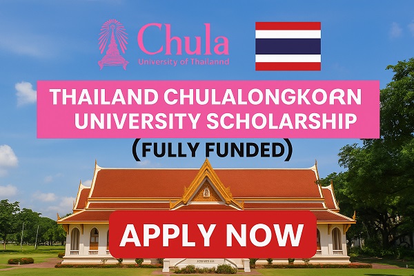 Thailand Chulalongkorn University Scholarship (Fully Funded)