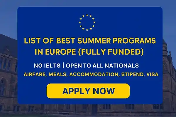 Summer Programs in Europe in (Fully Funded)