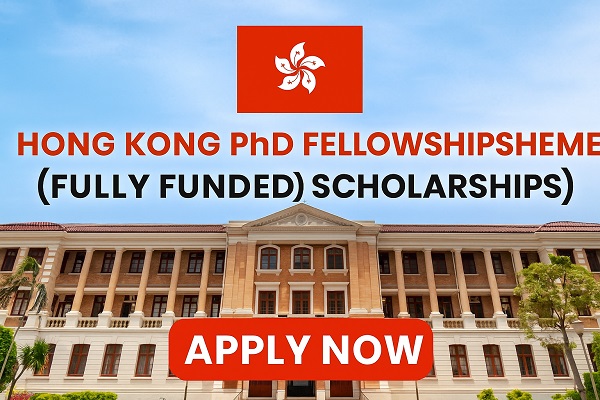 Hong Kong PhD Fellowship Scheme ( Fully Funded Scholarships)