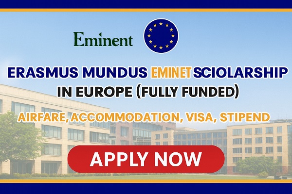 Erasmus Mundus EMINENT Scholarship (Fully Funded)