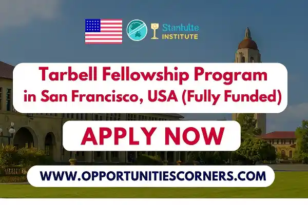 Tarbell Fellowship in San Francisco, USA (Fully Funded)