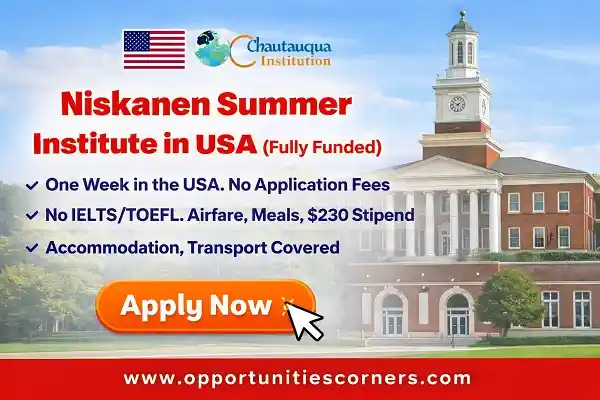 Niskanen Summer Institute in USA (Fully Funded)