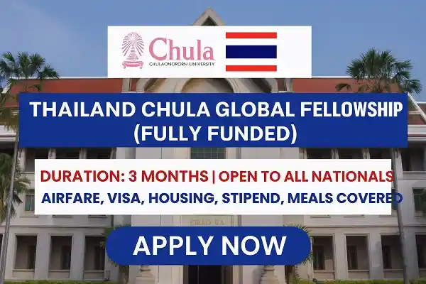 Thailand Chula Global Visiting Fellowship (Fully Funded)