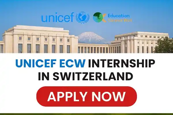 UNICEF ECW Internship in Switzerland (USD/Month)