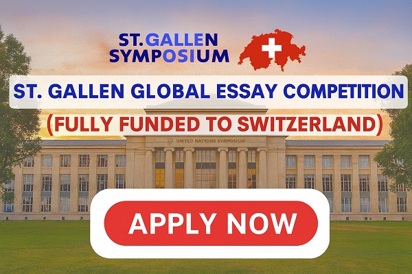 St. Gallen Global Essay Competition (Fully Funded to Switzerland)