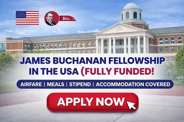 James Buchanan Fellowship in USA (Fully Funded)