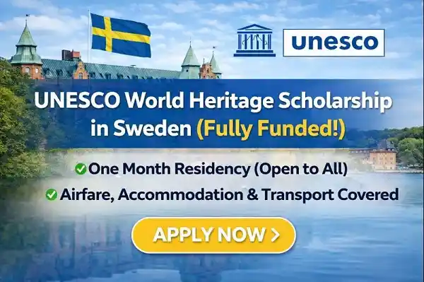 UNESCO World Heritage Scholarship in Sweden (Fully Funded)