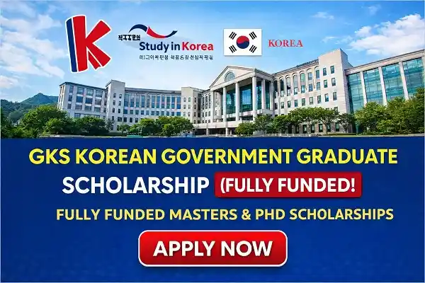 GKS Korean Government Graduate Scholarship (Fully Funded)