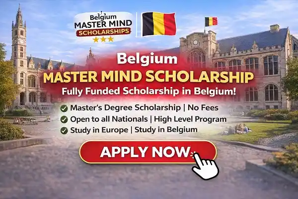 Belgium Master Mind Scholarship (Fully Funded)