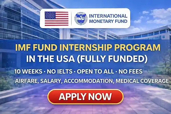 IMF Fund Internship Program in USA (Fully Funded)
