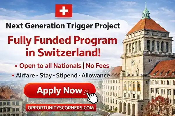 Next Generation Trigger Project | Fully Funded Program in Switzerland